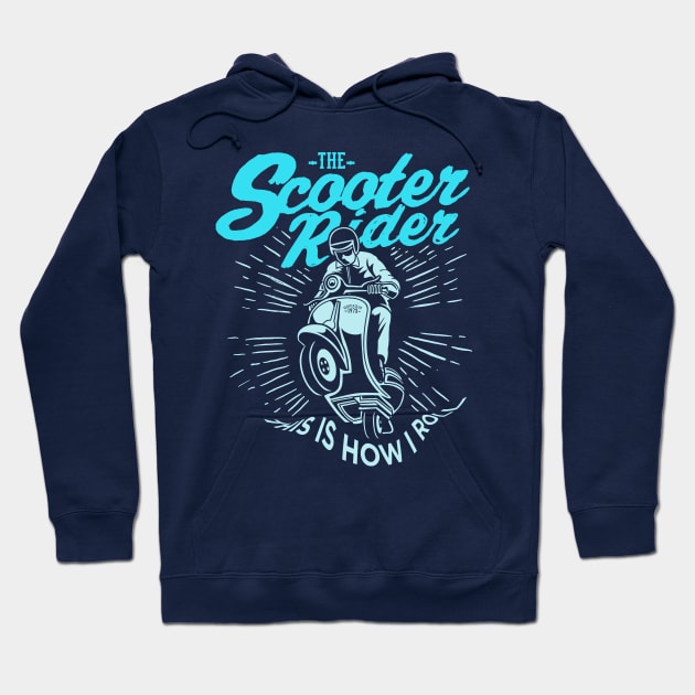 Scooter Driver | motor rider Hoodie by OutfittersAve